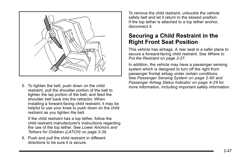 Securing a child restraint in the right front, Seat position -47 | Cadillac 2010 Escalade EXT User Manual | Page 81 / 580