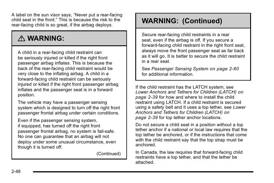 Warning, Warning: (continued) | Cadillac 2010 Escalade EXT User Manual | Page 82 / 580