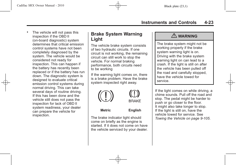 Brake system warning light, Brake system warning, Light -23 | Cadillac SRX 2010 User Manual | Page 131 / 468