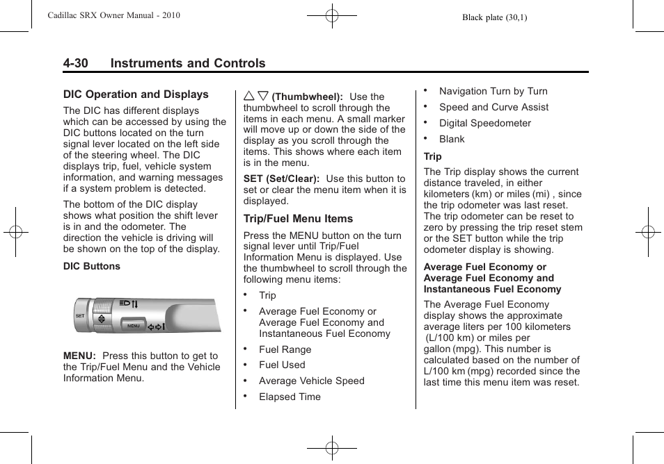 30 instruments and controls | Cadillac SRX 2010 User Manual | Page 138 / 468