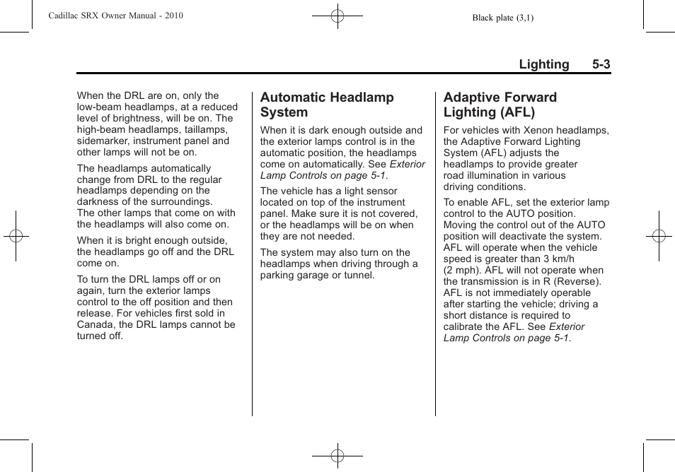 Automatic headlamp system, Adaptive forward lighting (afl), Automatic headlamp | System -3, Adaptive forward, Lighting (afl) -3 | Cadillac SRX 2010 User Manual | Page 163 / 468