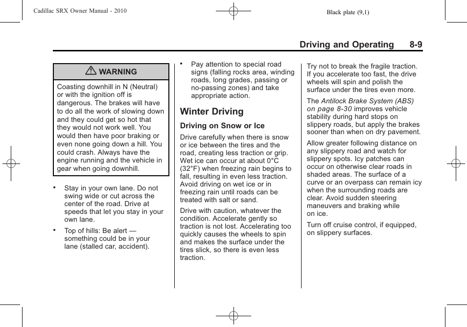 Winter driving, Winter driving -9, Driving and operating 8-9 | Cadillac SRX 2010 User Manual | Page 253 / 468