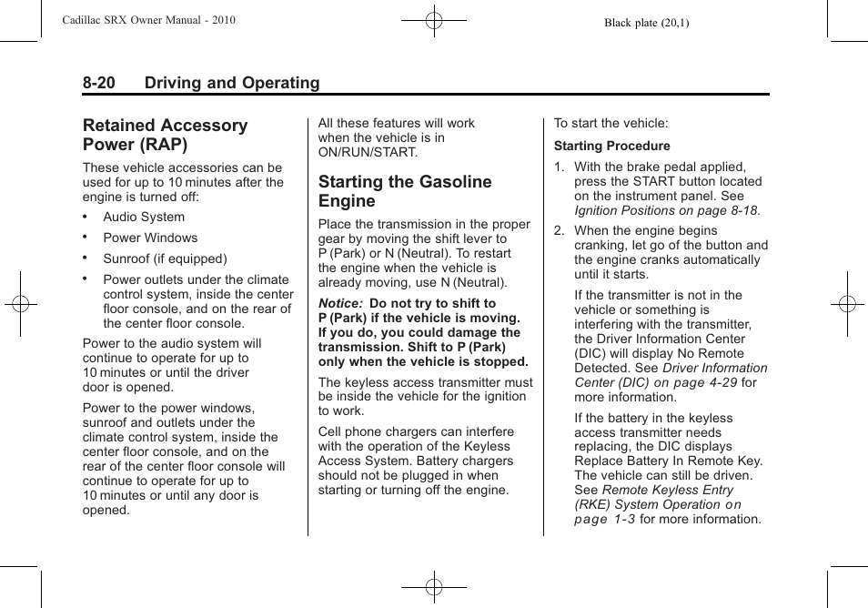 Retained accessory power (rap), Starting the gasoline engine, Starting | Retained accessory, Power (rap) -20, Starting the gasoline, Engine -20, 20 driving and operating | Cadillac SRX 2010 User Manual | Page 264 / 468