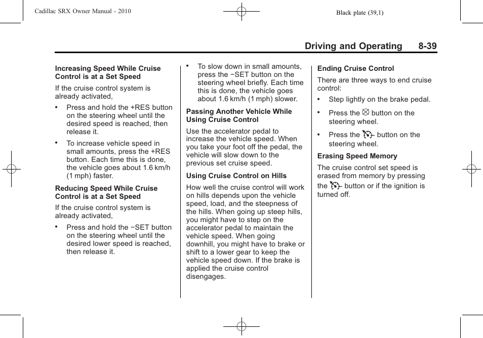 Driving and operating 8-39 | Cadillac SRX 2010 User Manual | Page 283 / 468