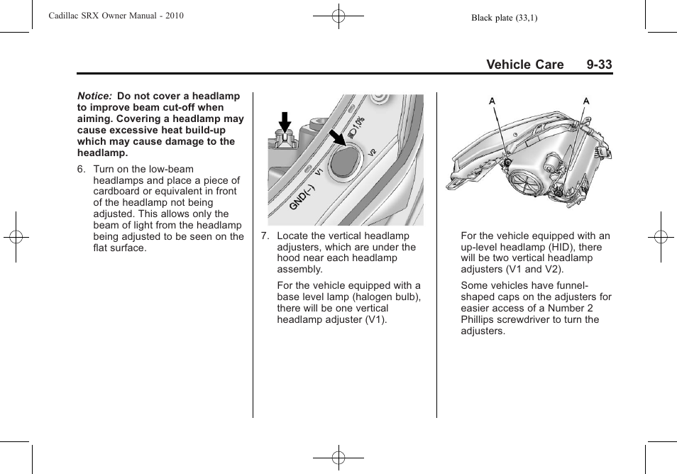 Vehicle care 9-33 | Cadillac SRX 2010 User Manual | Page 339 / 468