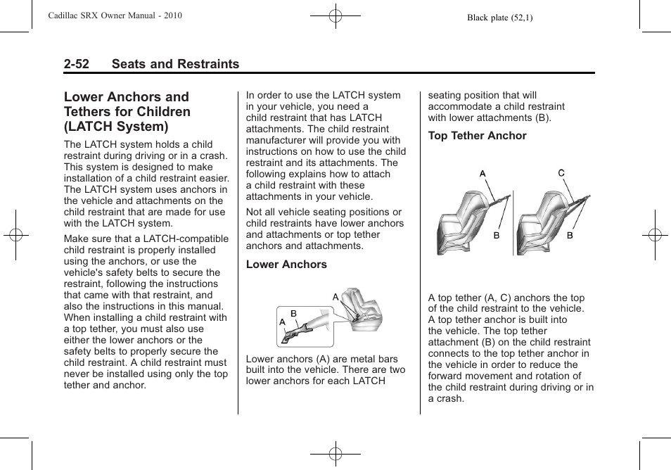 Lower anchors and tethers, For children (latch system) -52 | Cadillac SRX 2010 User Manual | Page 86 / 468