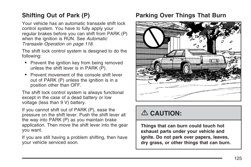 Shifting out of park (p), Parking over things that burn, Caution | Cadillac 2007 DTS User Manual | Page 125 / 508