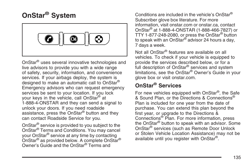 Onstar® system, Onstar, System | A compass, Services | Cadillac 2007 DTS User Manual | Page 135 / 508