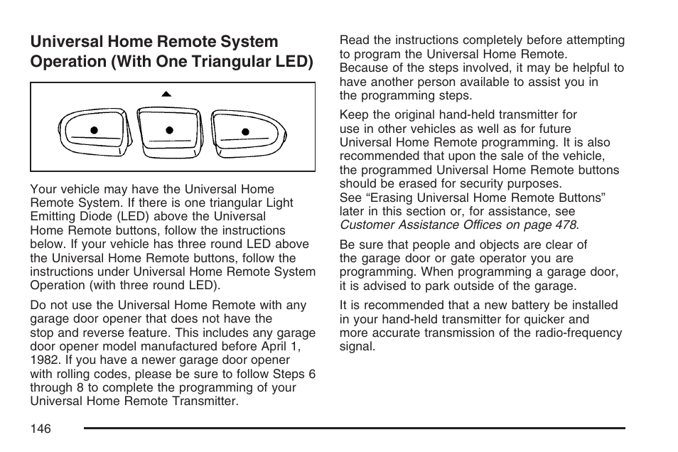 Universal home remote system operation, With one triangular led) | Cadillac 2007 DTS User Manual | Page 146 / 508