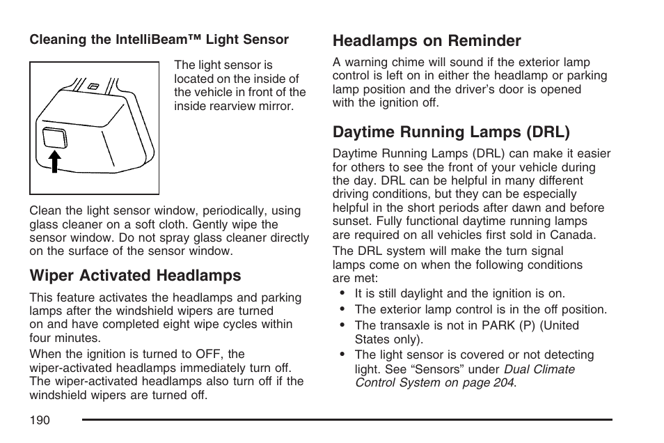 Wiper activated headlamps, Headlamps on reminder, Daytime running lamps (drl) | Cadillac 2007 DTS User Manual | Page 190 / 508