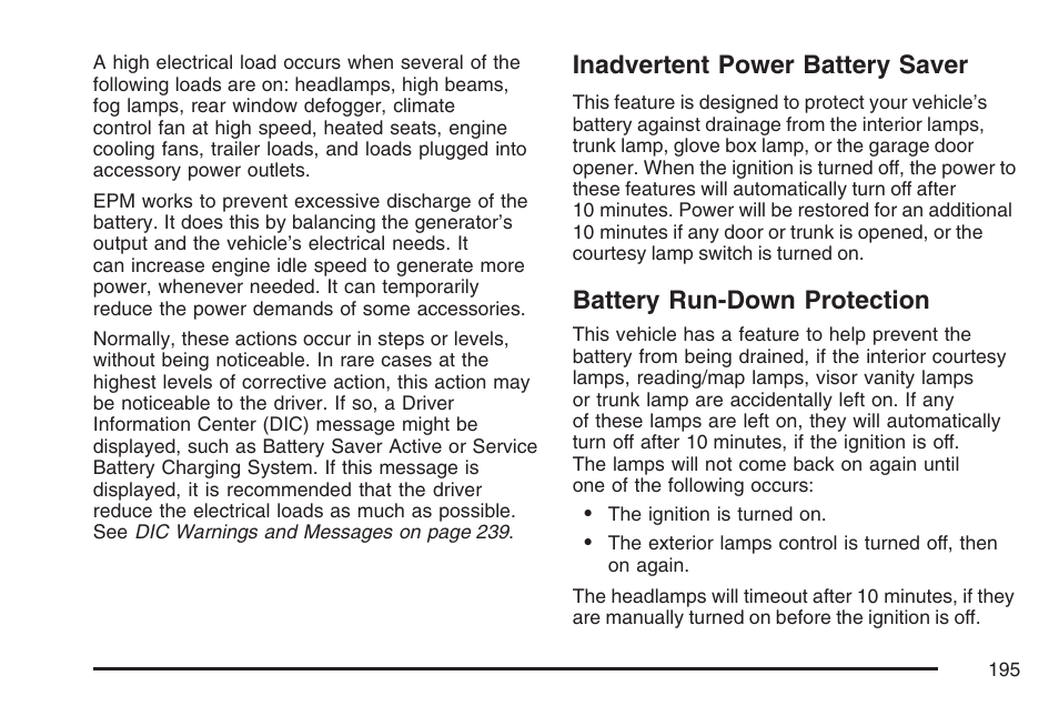 Inadvertent power battery saver, Battery run-down protection | Cadillac 2007 DTS User Manual | Page 195 / 508