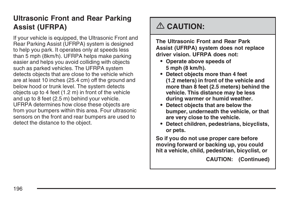 Ultrasonic front and rear parking assist (ufrpa), Ultrasonic front and rear, Parking assist (ufrpa) | Caution | Cadillac 2007 DTS User Manual | Page 196 / 508