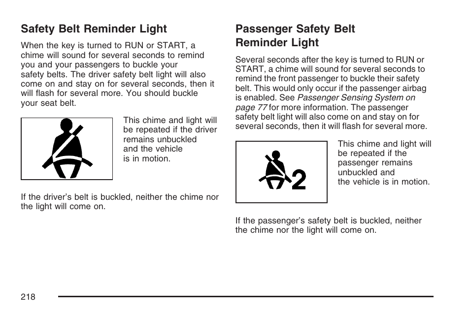 Safety belt reminder light, Passenger safety belt reminder light | Cadillac 2007 DTS User Manual | Page 218 / 508