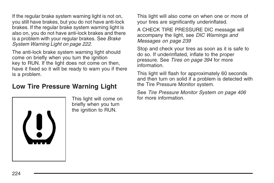 Low tire pressure warning light | Cadillac 2007 DTS User Manual | Page 224 / 508