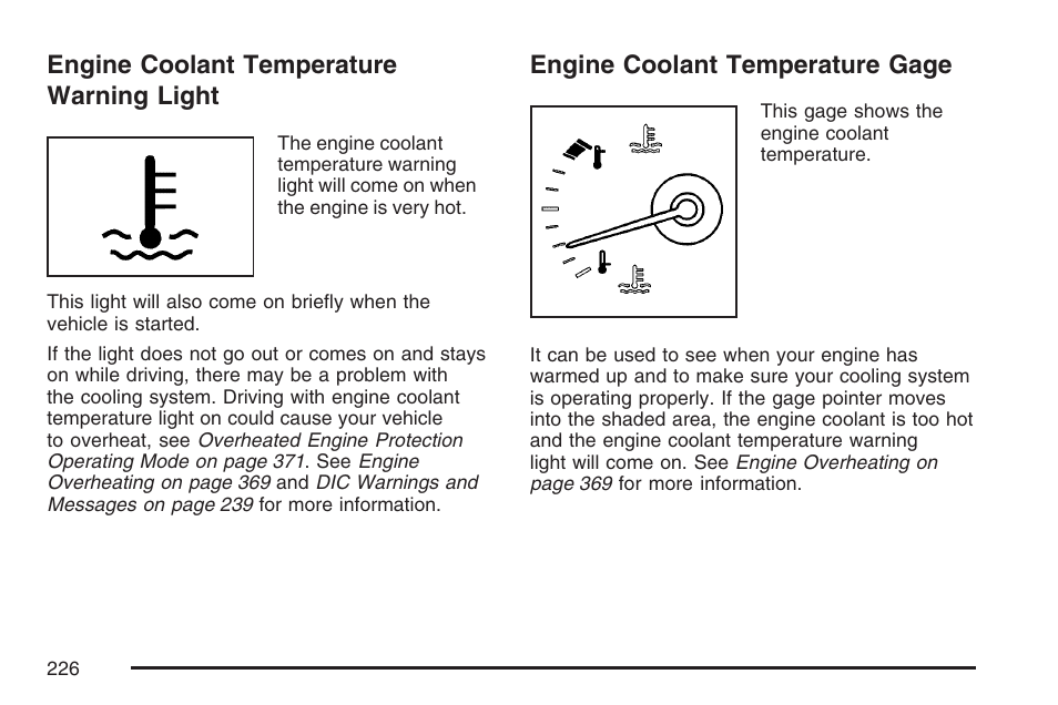 Engine coolant temperature warning light, Engine coolant temperature gage, Engine coolant temperature | Warning light | Cadillac 2007 DTS User Manual | Page 226 / 508