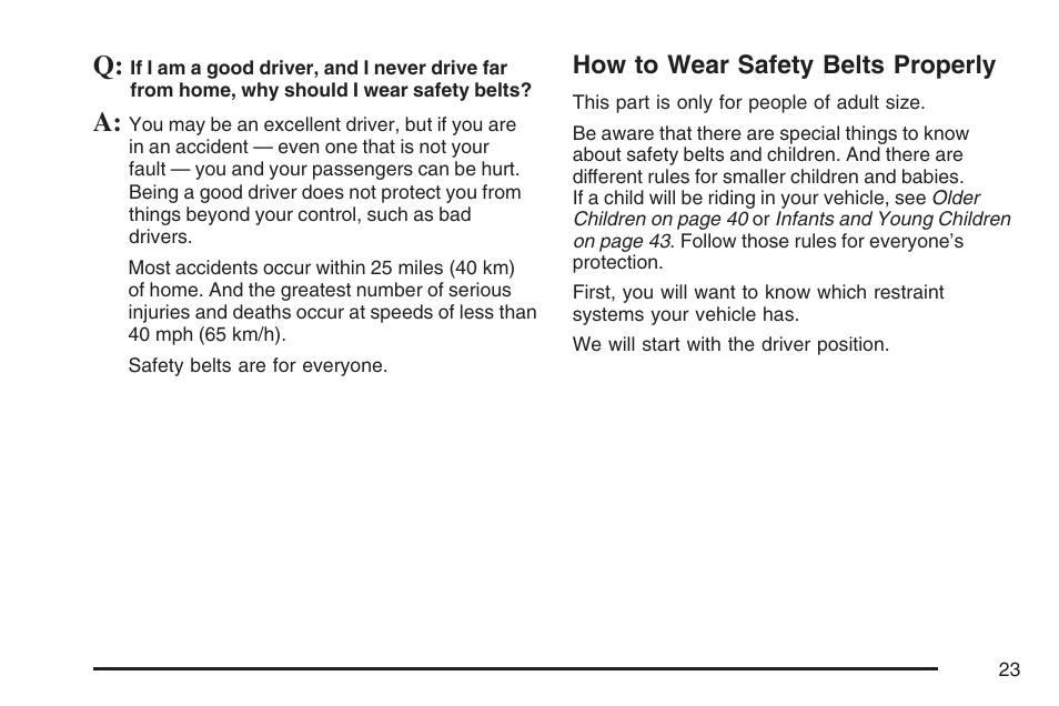 How to wear safety belts properly | Cadillac 2007 DTS User Manual | Page 23 / 508