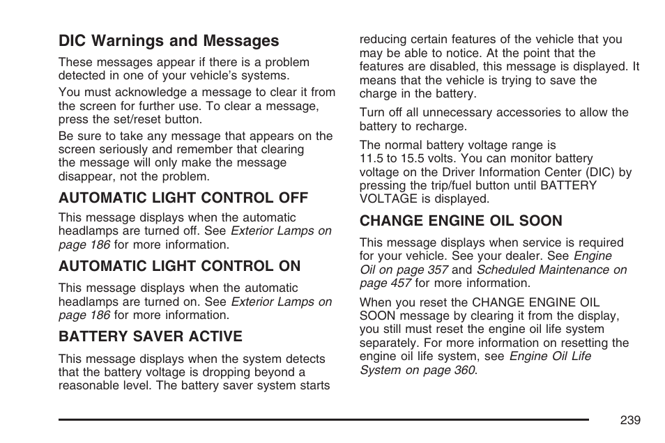 Dic warnings and messages | Cadillac 2007 DTS User Manual | Page 239 / 508