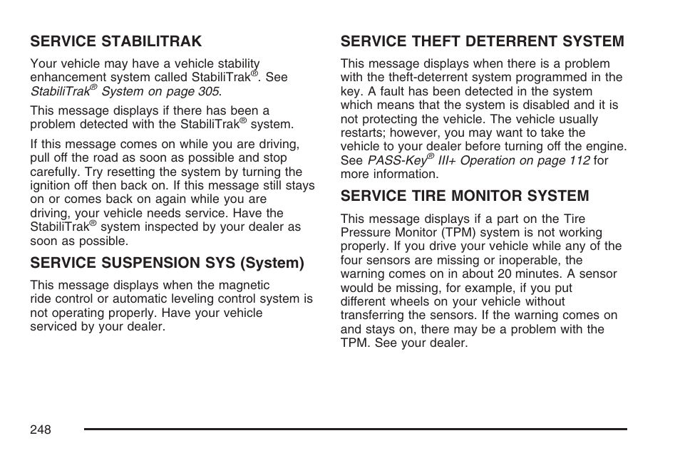 Service stabilitrak, Service suspension sys (system), Service theft deterrent system | Service tire monitor system | Cadillac 2007 DTS User Manual | Page 248 / 508