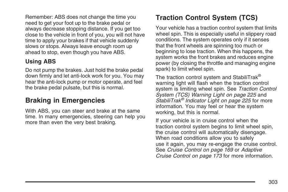 Braking in emergencies, Traction control system (tcs) | Cadillac 2007 DTS User Manual | Page 303 / 508