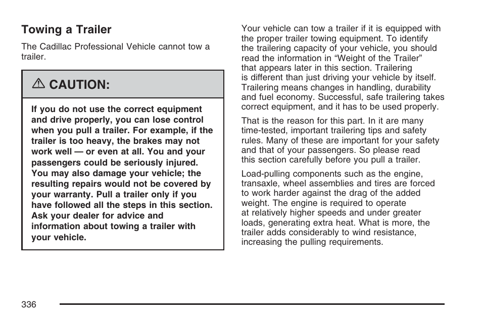 Towing a trailer, Caution | Cadillac 2007 DTS User Manual | Page 336 / 508