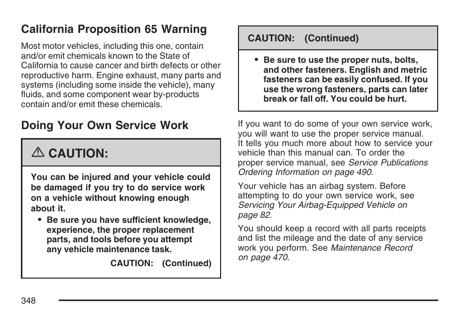 California proposition 65 warning, Doing your own service work, Caution | Cadillac 2007 DTS User Manual | Page 348 / 508