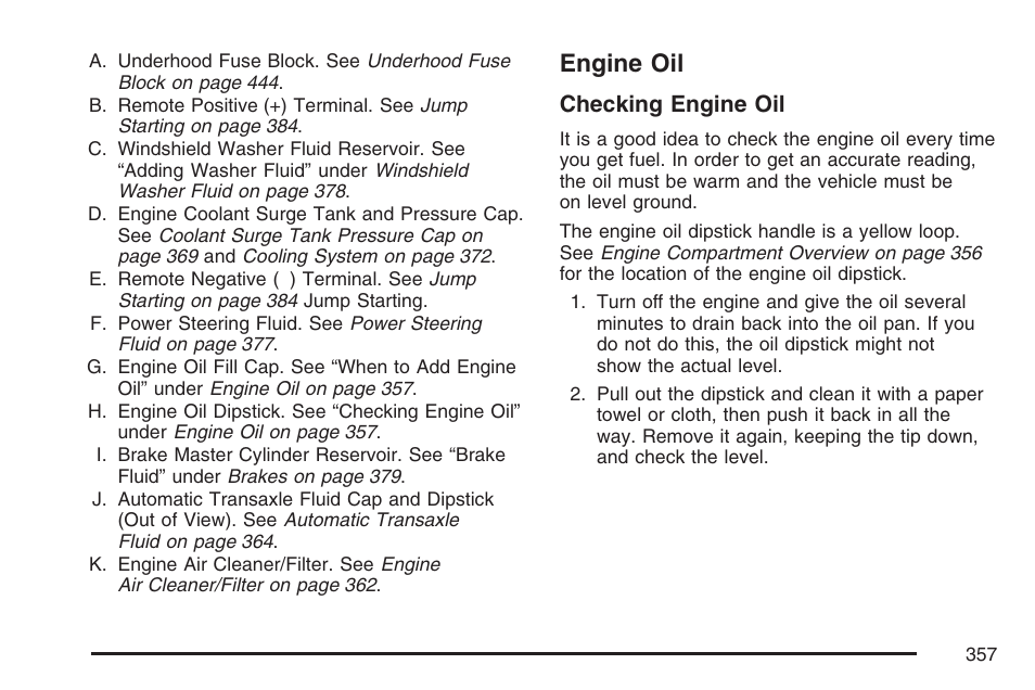 Engine oil, Checking engine oil | Cadillac 2007 DTS User Manual | Page 357 / 508