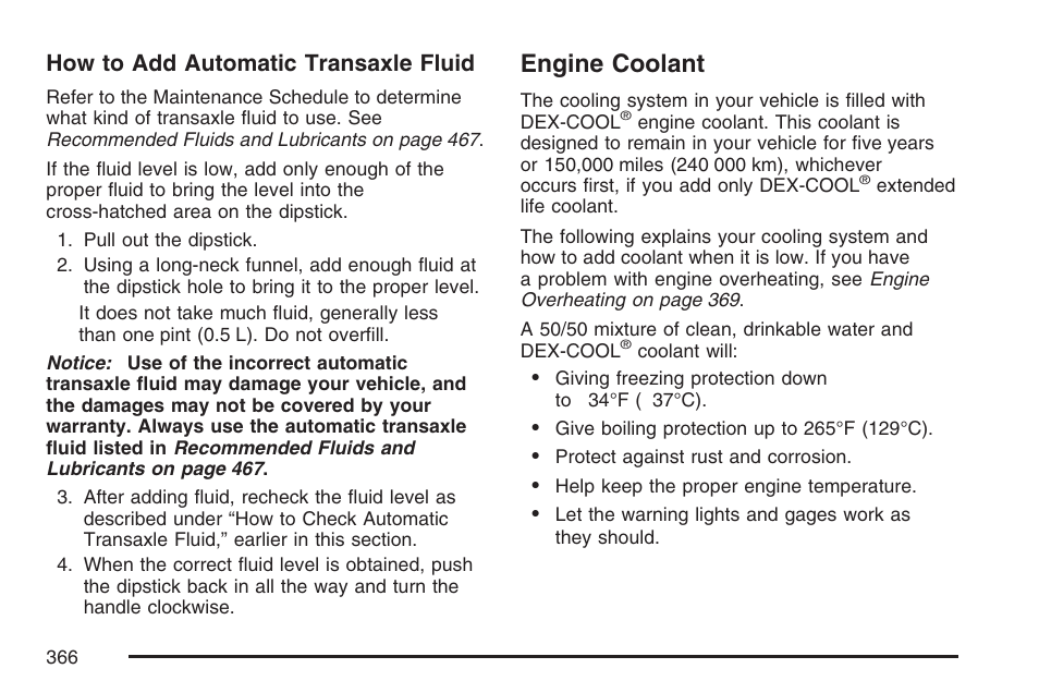 Engine coolant, How to add automatic transaxle fluid | Cadillac 2007 DTS User Manual | Page 366 / 508