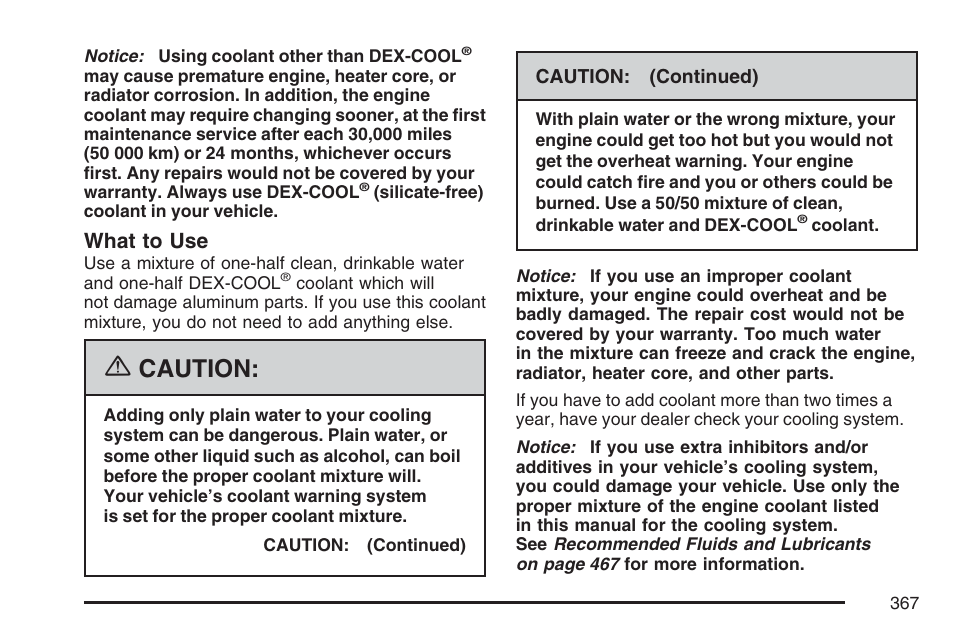 Caution, What to use | Cadillac 2007 DTS User Manual | Page 367 / 508