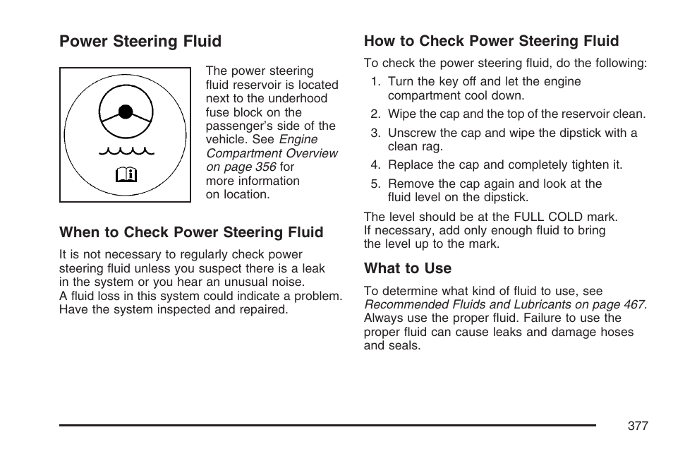 Power steering fluid, Power steering, Fluid | Cadillac 2007 DTS User Manual | Page 377 / 508