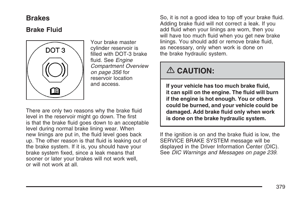 Brakes, Caution | Cadillac 2007 DTS User Manual | Page 379 / 508