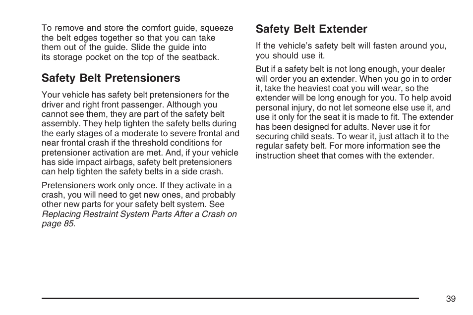 Safety belt pretensioners, Safety belt extender, Safety belt pretensioners safety belt extender | Cadillac 2007 DTS User Manual | Page 39 / 508