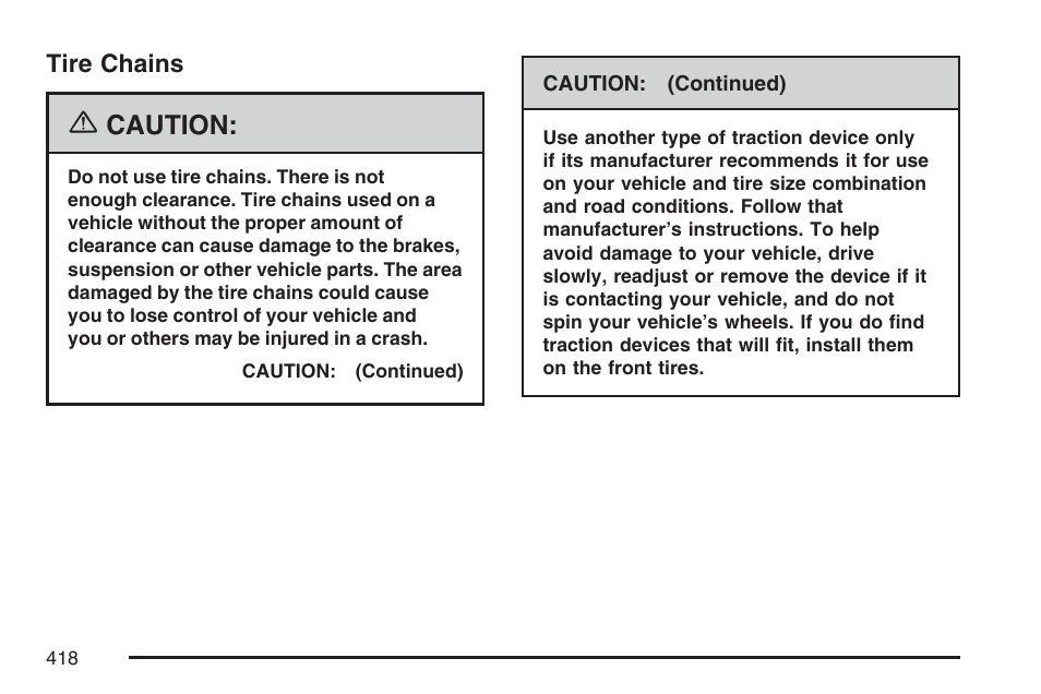 Tire chains, Caution | Cadillac 2007 DTS User Manual | Page 418 / 508
