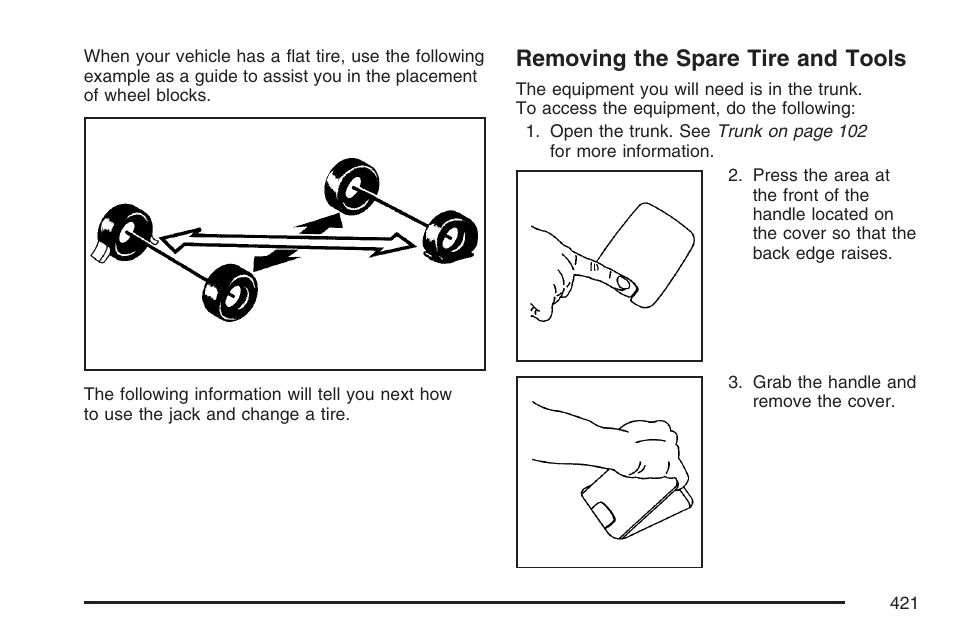 Removing the spare tire and tools | Cadillac 2007 DTS User Manual | Page 421 / 508