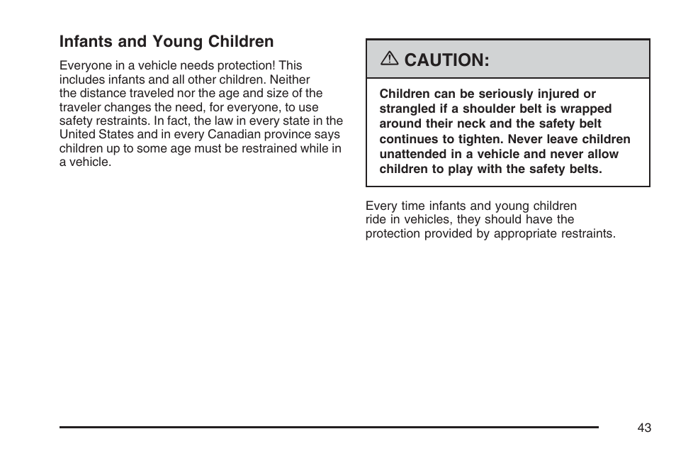 Infants and young children, Caution | Cadillac 2007 DTS User Manual | Page 43 / 508