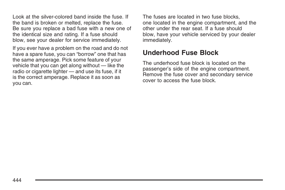 Underhood fuse block, Underhood fuse, Block | Cadillac 2007 DTS User Manual | Page 444 / 508