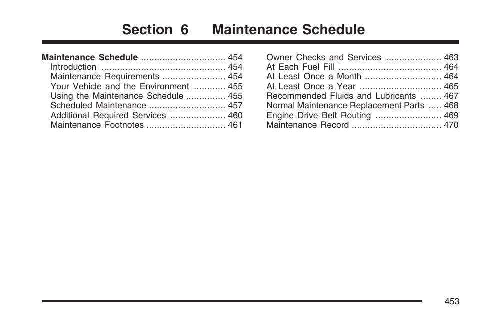 Maintenance schedule | Cadillac 2007 DTS User Manual | Page 453 / 508