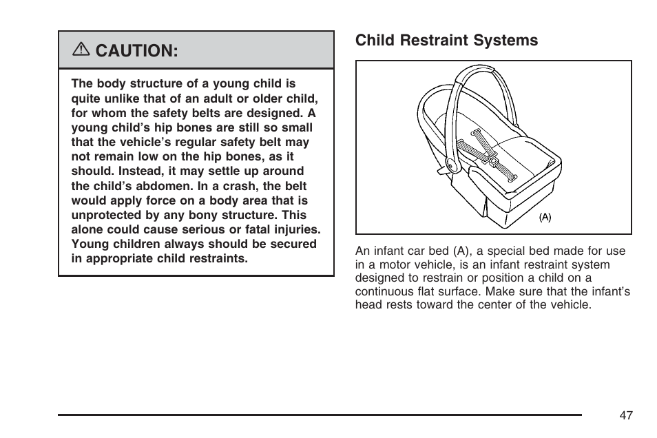 Child restraint systems | Cadillac 2007 DTS User Manual | Page 47 / 508