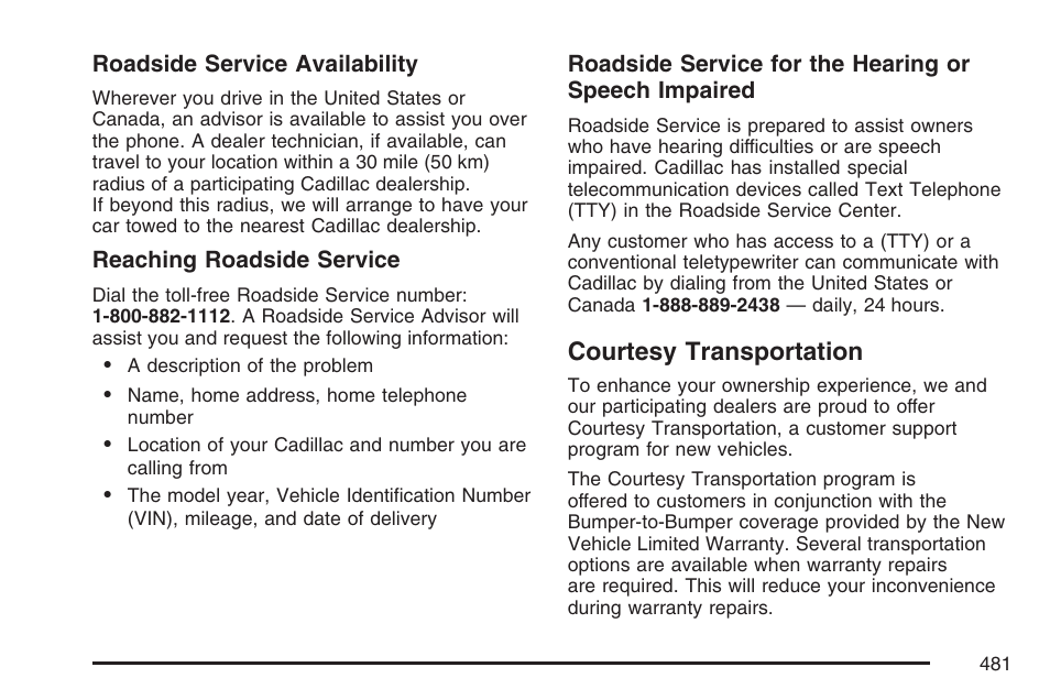 Courtesy transportation | Cadillac 2007 DTS User Manual | Page 481 / 508