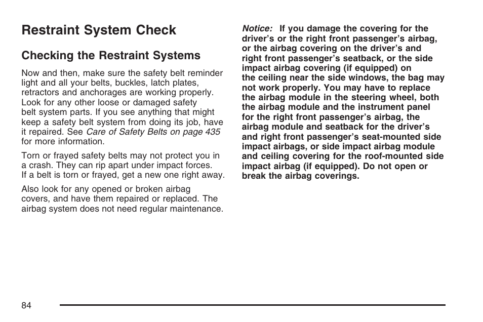 Restraint system check, Checking the restraint systems | Cadillac 2007 DTS User Manual | Page 84 / 508