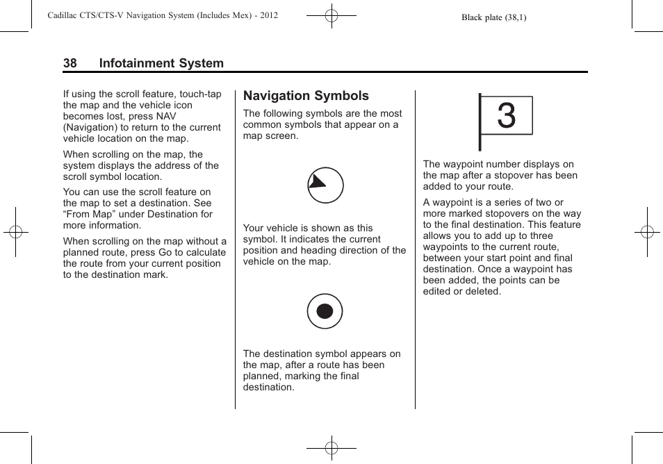 Navigation symbols | Cadillac CTS User Manual | Page 38 / 76