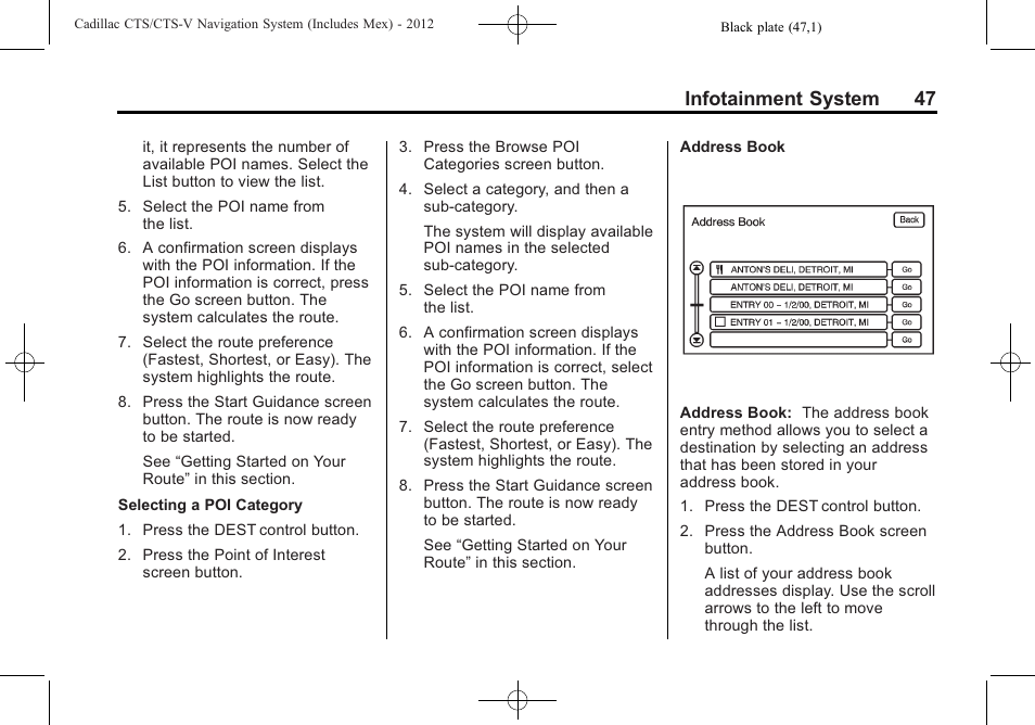 Infotainment system 47 | Cadillac CTS User Manual | Page 47 / 76