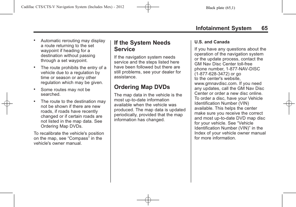 If the system needs service, Ordering map dvds, The system needs | Infotainment system 65 | Cadillac CTS User Manual | Page 65 / 76