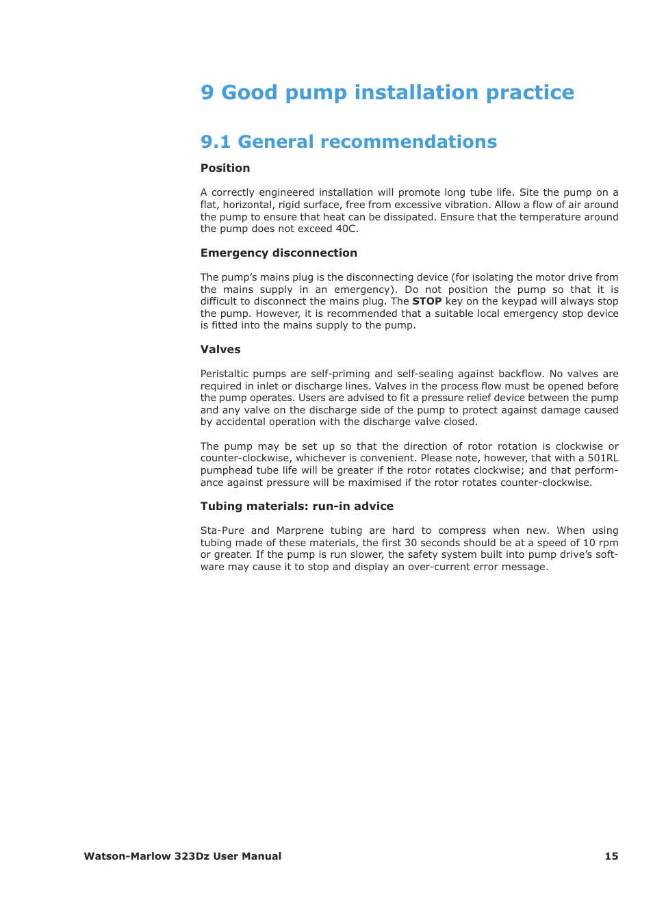 9 good pump installation practice, 1 general recommendations | Watson-Marlow 323Dz User Manual | Page 15 / 53