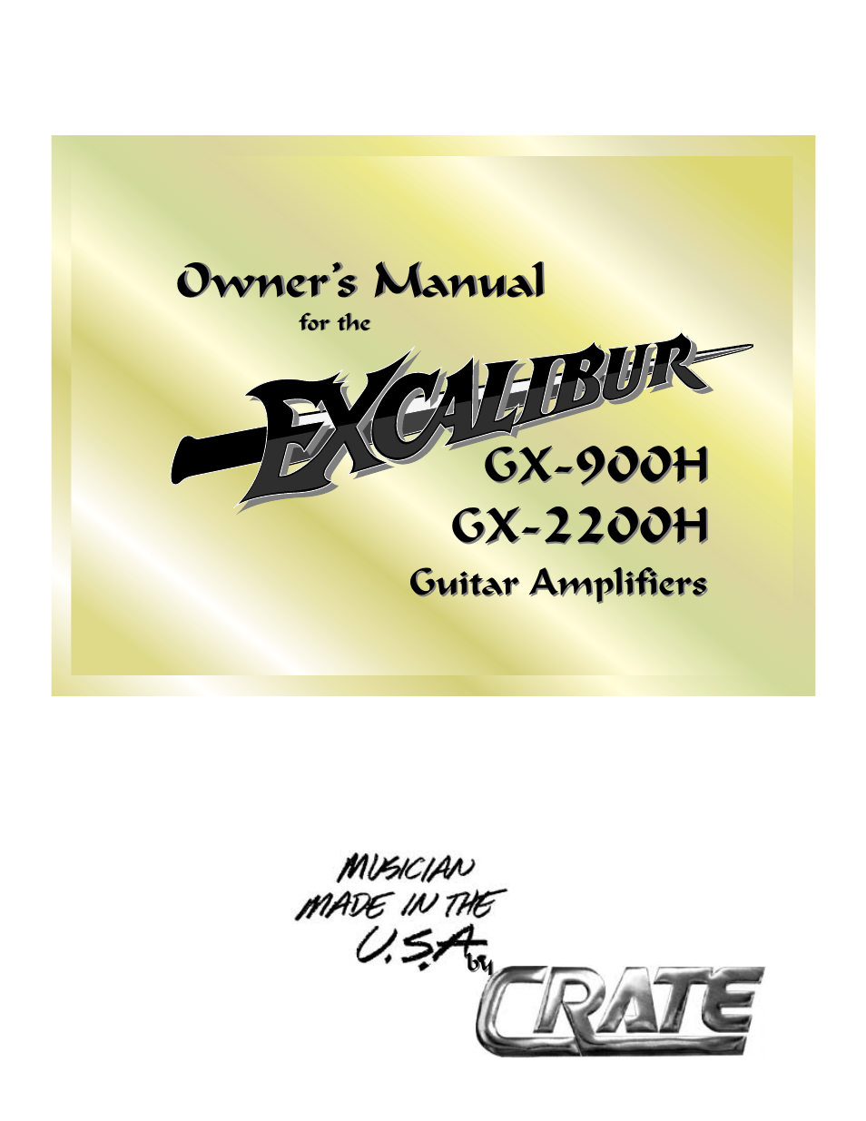 Crate Amplifiers EXCALIBUR GX-900H User Manual | 8 pages