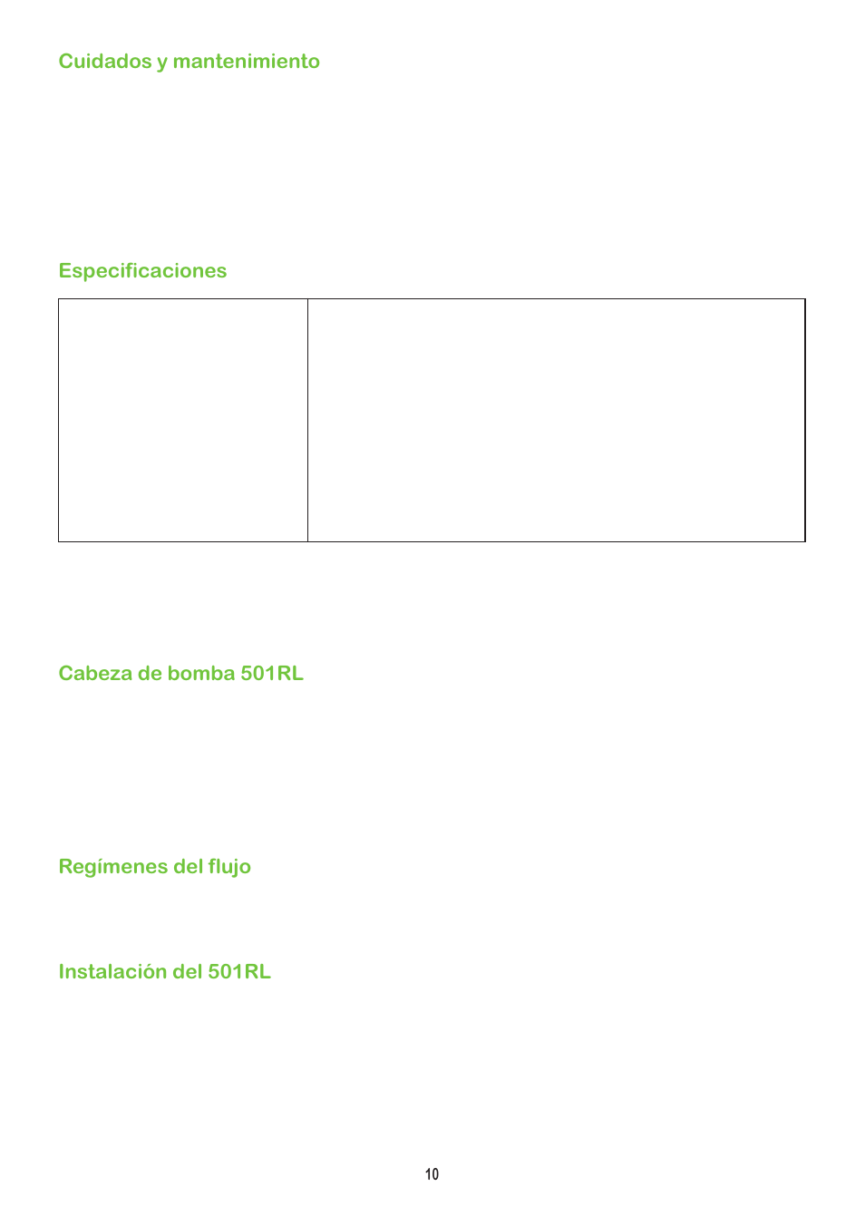 Cuidados y mantenimiento, Especificaciones, Cabeza de bomba 501rl | Regímenes del flujo, Instalación del 501rl | Watson-Marlow 504Du User Manual | Page 10 / 30