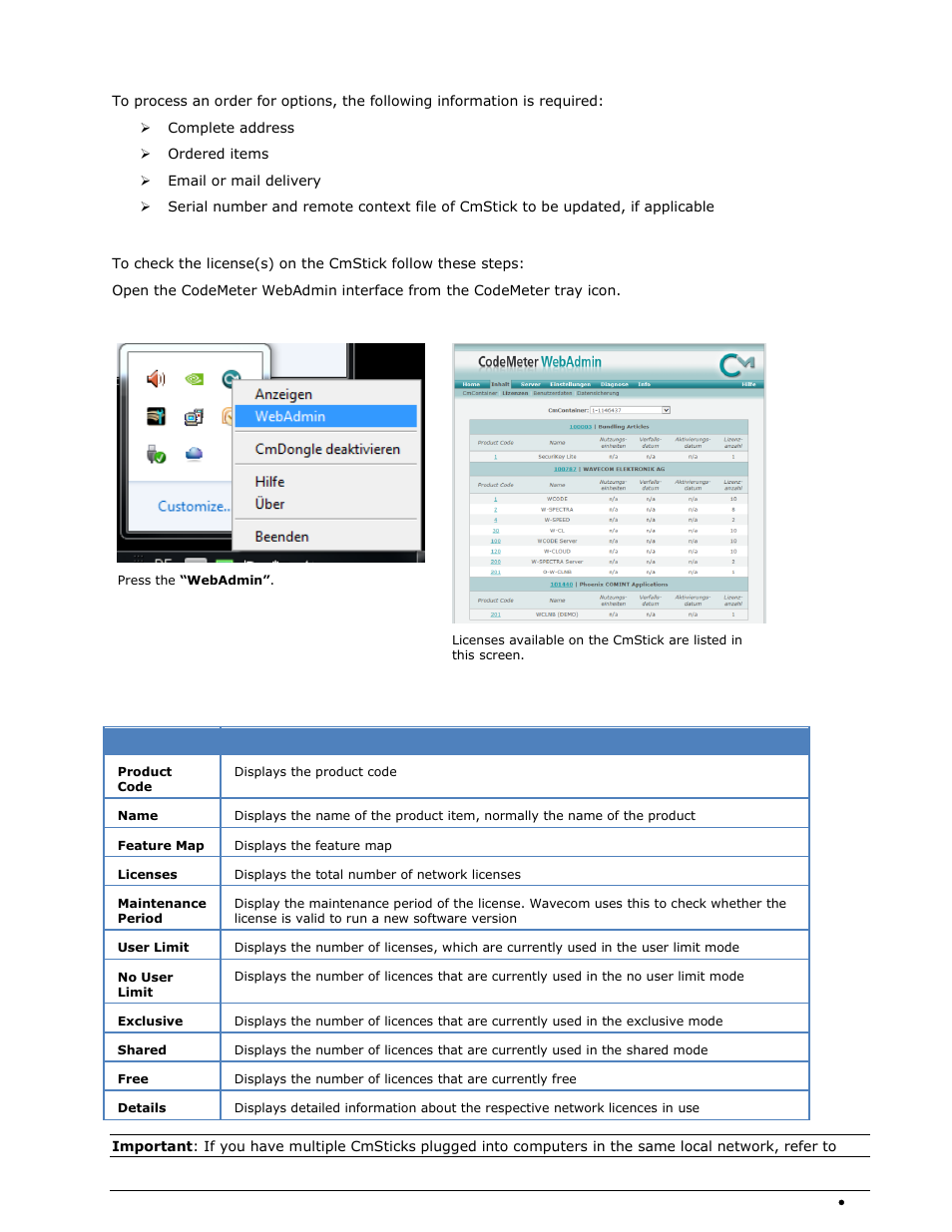 W-spectra license checking | Wavecom W-SPECTRA (Automatic Monitoring System) V1.1.0 User Manual | Page 21 / 292