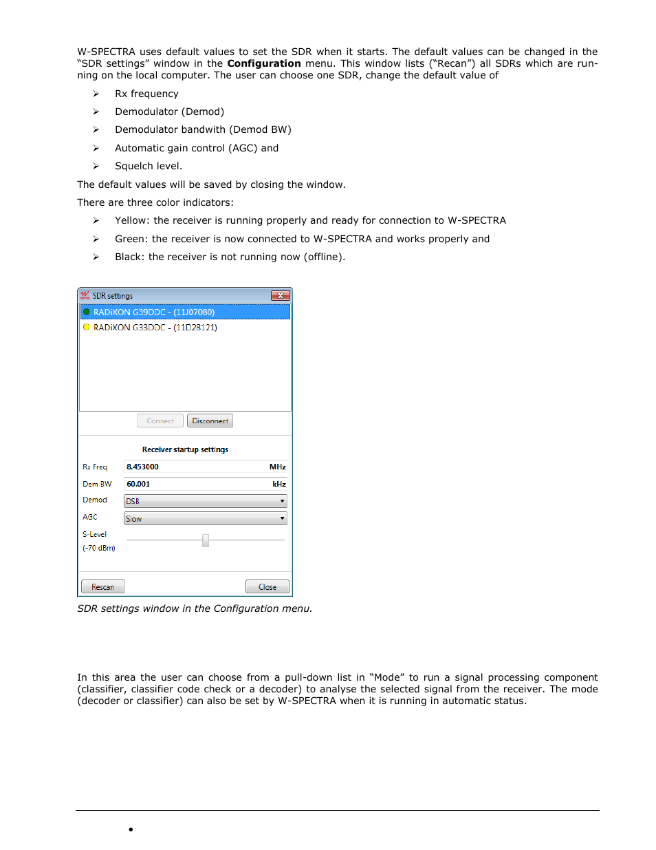 Classifier, decoder and database operations | Wavecom W-SPECTRA (Automatic Monitoring System) V1.1.0 User Manual | Page 35 / 292
