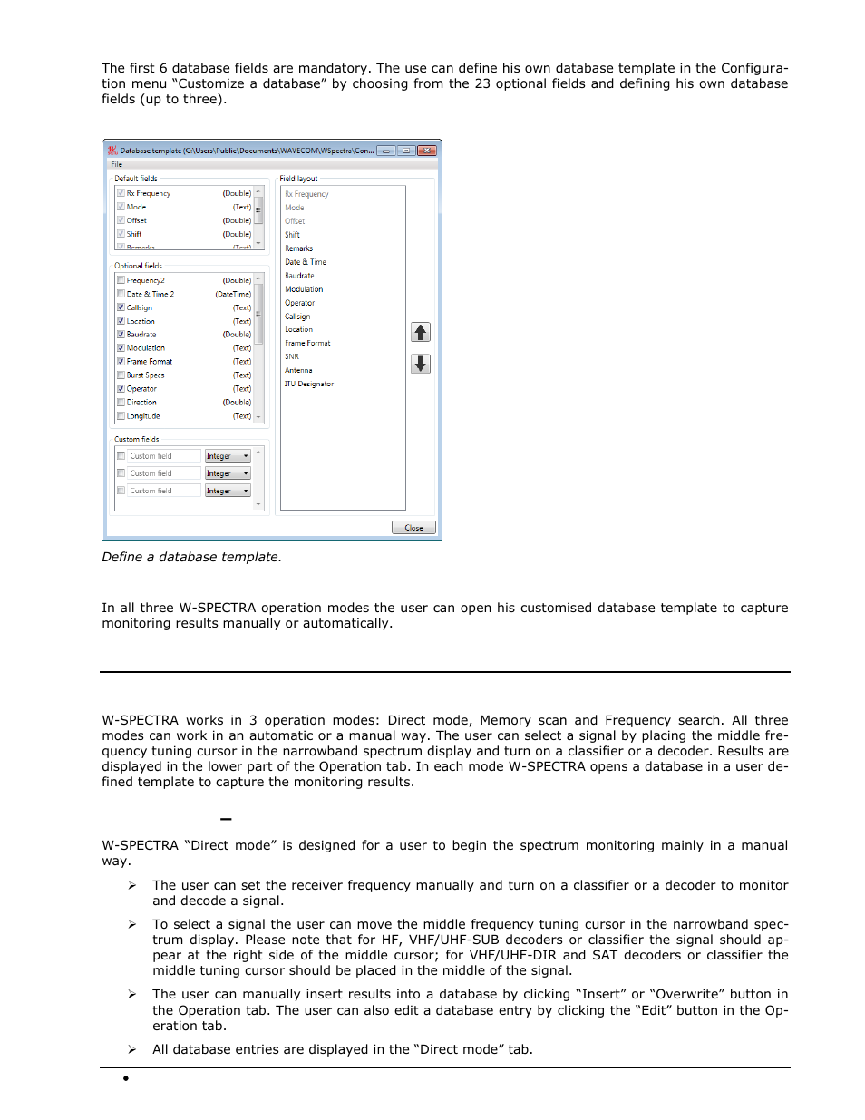 Three operation modes, Direct mode – begin the spectrum monitoring | Wavecom W-SPECTRA (Automatic Monitoring System) V1.1.0 User Manual | Page 40 / 292