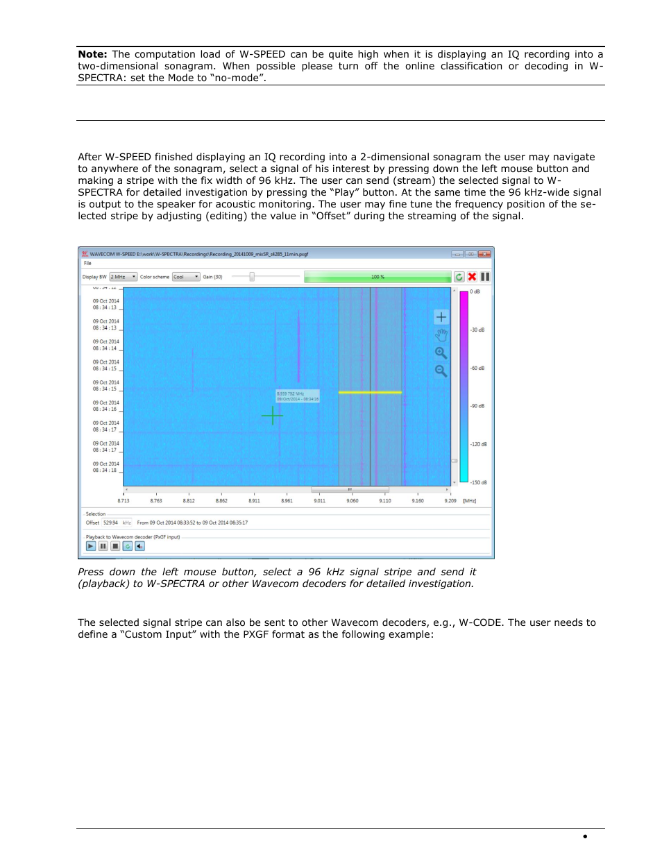 Select a signal and playback | Wavecom W-SPECTRA (Automatic Monitoring System) V1.1.0 User Manual | Page 49 / 292