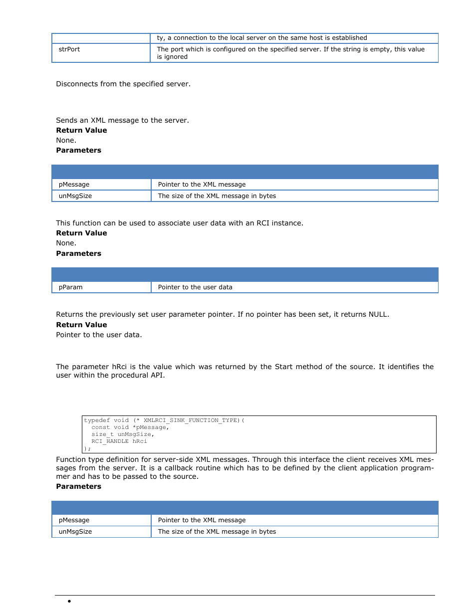 Sink, Void disconnect(rci_handle hrci), Void *getuserparameter(rci_handle hrci) | Void xmlrci_connected_function(rci_handle hrci) | Wavecom W-RCI (Remote Control) V8.7.0 User Manual | Page 58 / 81